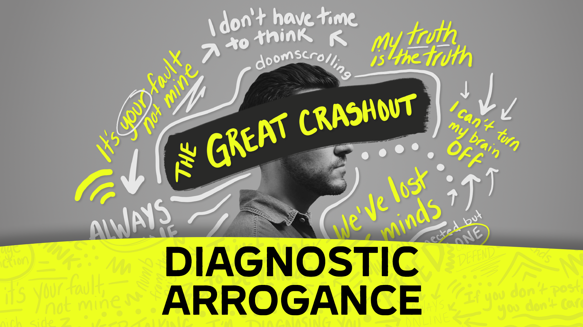 Diagnostic Arrogance