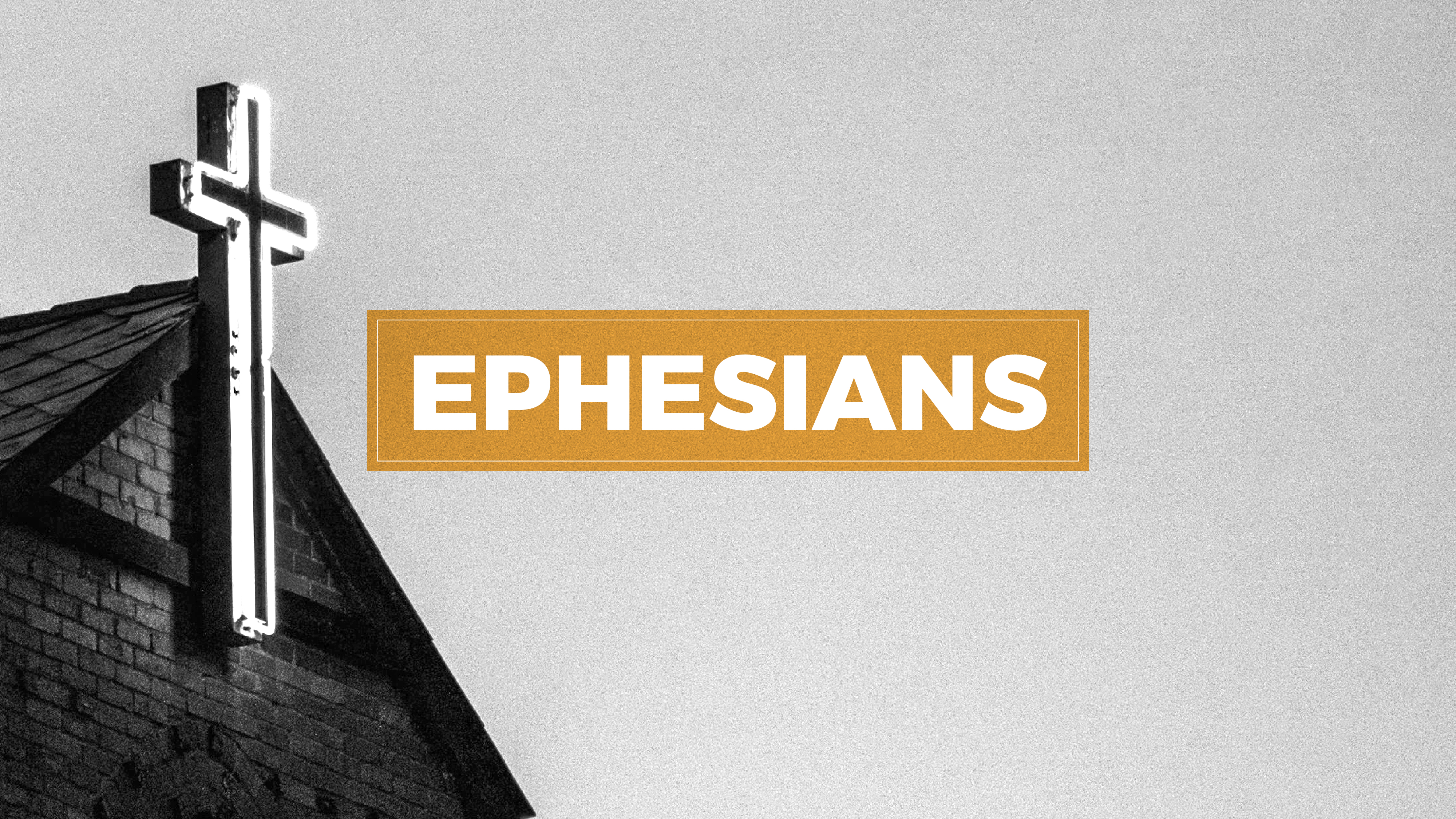 Ephesians | Week 6