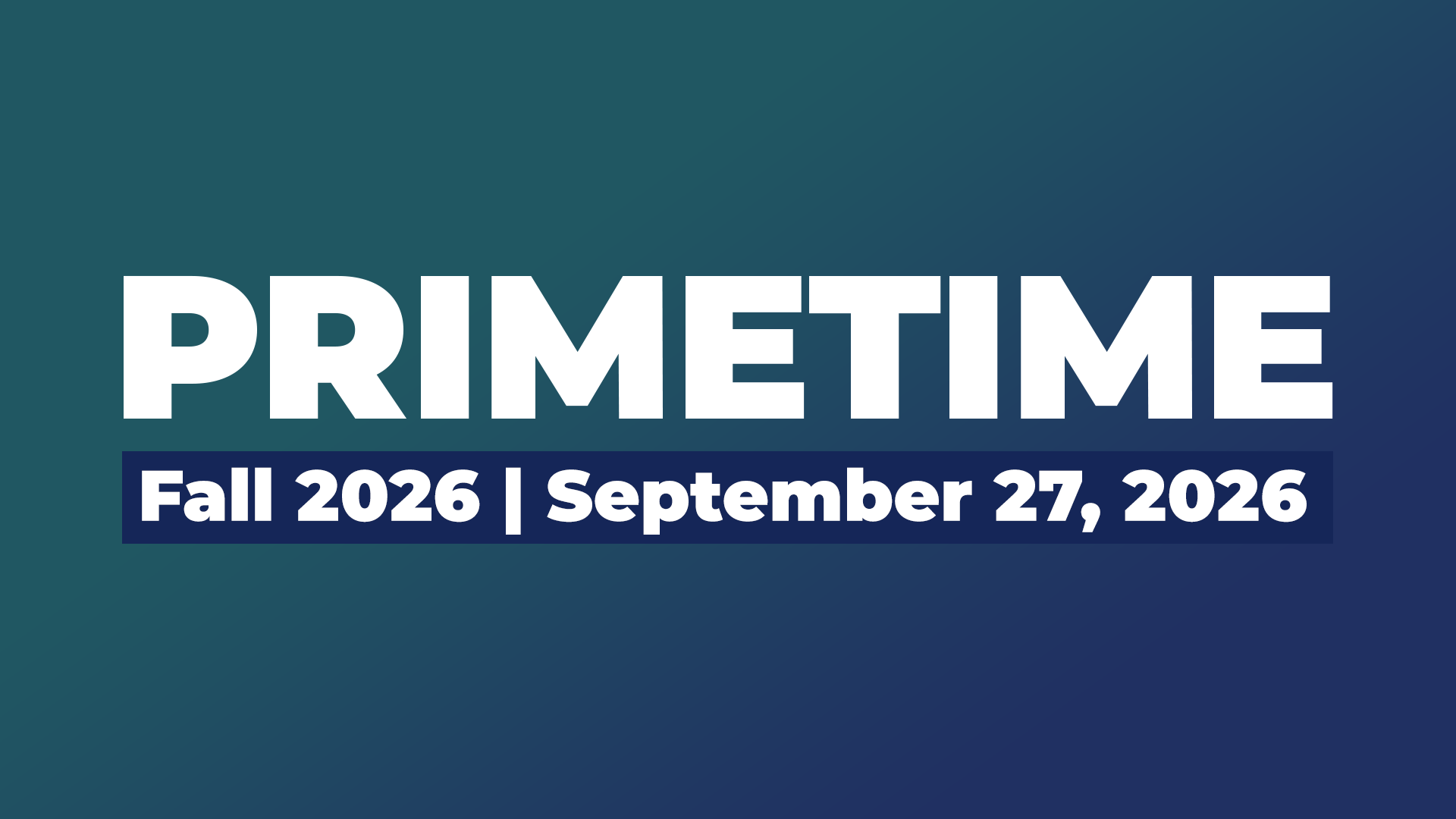 Primetime | September 27, 2026