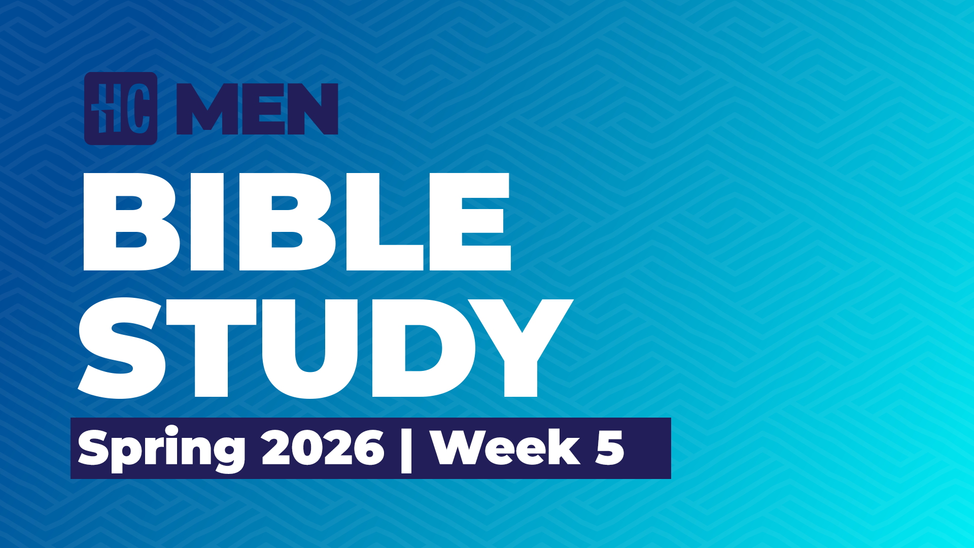 Men's Bible Study | Spring 2026 | Week 5
