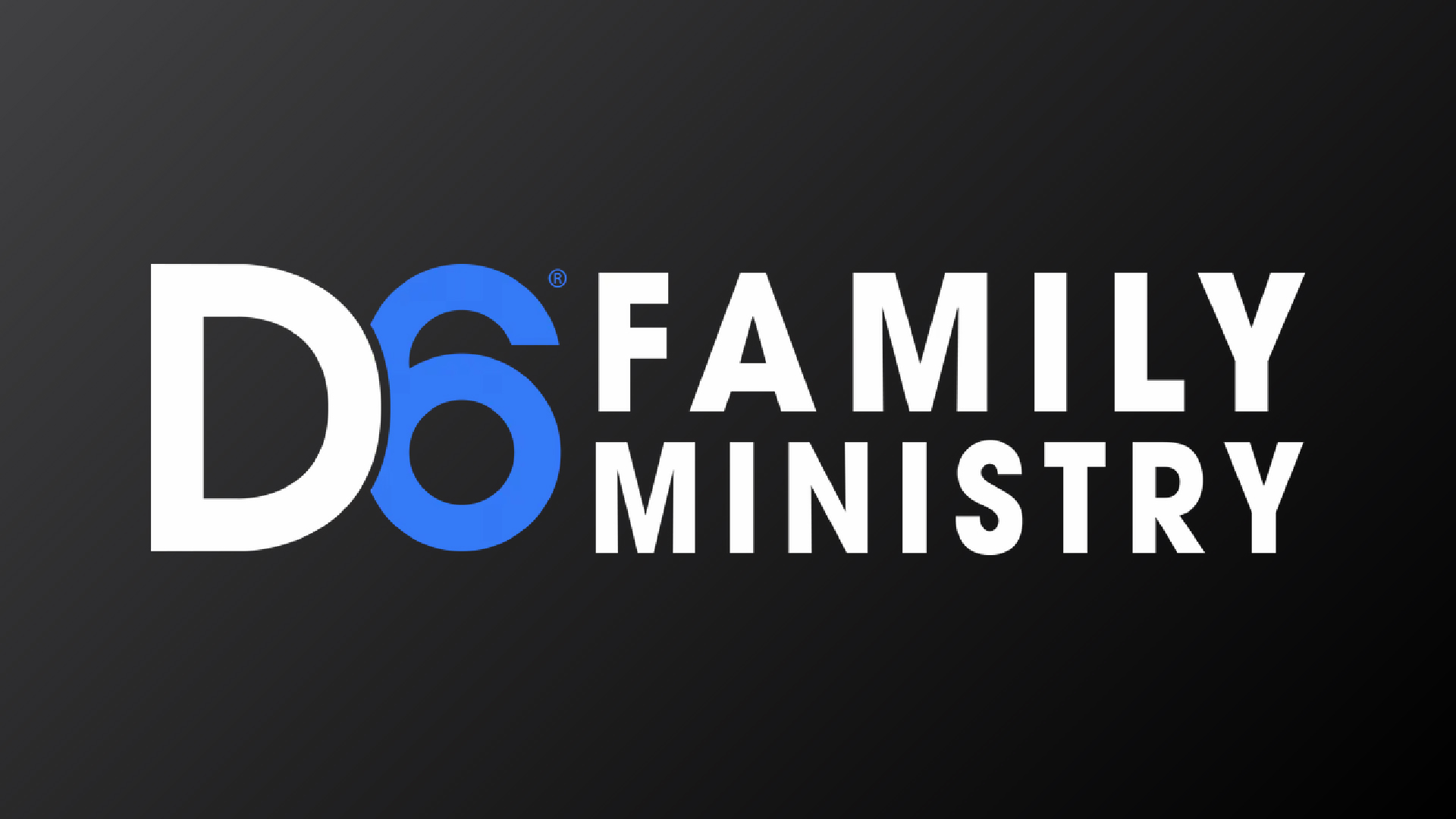 D6 Family Resources